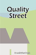 Quality Street: A Comedy 