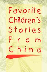 Favorite Children's Stories from China