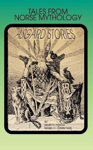 Asgard Stories: Tales from Norse Mythology
