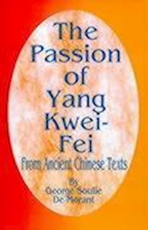 The Passion of Yang Kwei-Fei