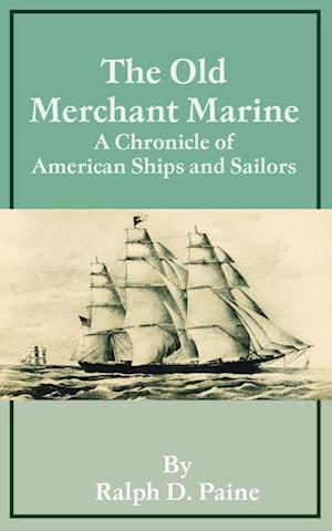 The Old Merchant Marine