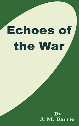 Echoes of the War