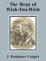 The Wept of Wish-Ton-Wish