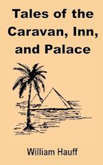 Tales of the Caravan, Inn, and Palace