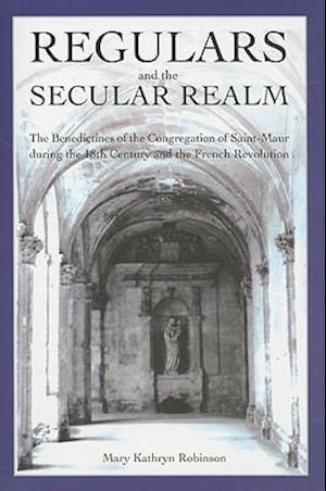 Regulars and the Secular Realm