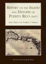 Report on the Island & Diocese of Puerto Rico (1647)