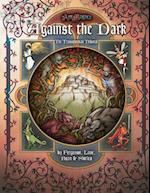 Against the Dark