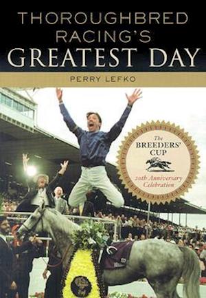 Thoroughbred Racing's Greatest Day