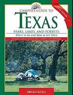 Camper's Guide to Texas Parks, Lakes, and Forests
