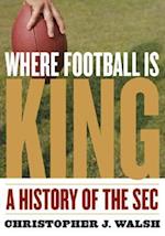 Where Football Is King