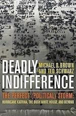 Deadly Indifference