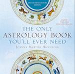 Only Astrology Book You'll Ever Need (Twenty-First-Century)