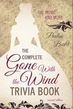 The Complete Gone with the Wind Trivia Book