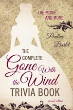 Complete Gone With the Wind Trivia Book