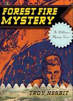 The Forest Fire Mystery