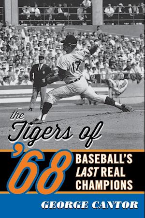 The Tigers of '68