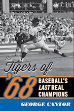 The Tigers of '68