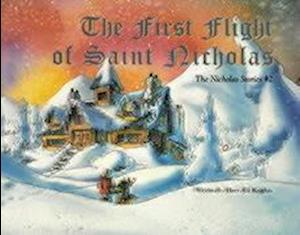 The First Flight of Saint Nicholas