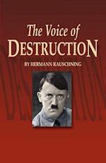 Voice of Destruction, The