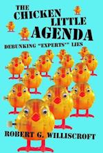 Chicken Little Agenda, The