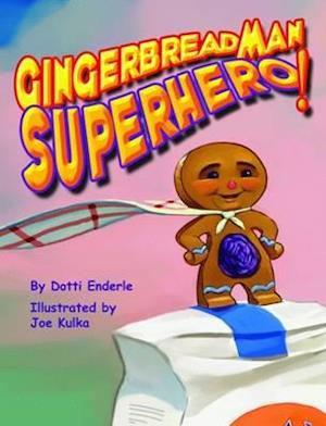 Gingerbread Man Superhero!