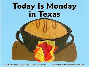 Today Is Monday in Texas