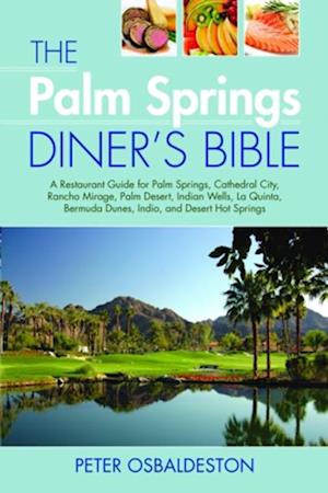 Palm Springs Diner's Bible