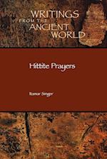 Hittite Prayers