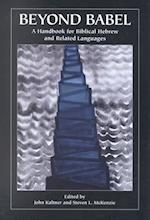 Beyond Babel: A Handbook for Biblical Hebrew and Related Languages 