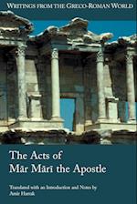 The Acts of Mar Mari the Apostle