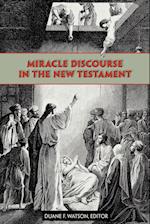 Miracle Discourse in the New Testament