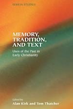 Memory, Tradition, and Text