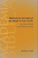 Baptism on Account of the Dead (1 Cor 15