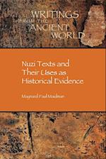 Nuzi Texts and Their Uses as Historical Evidence