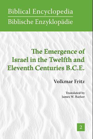 The Emergence of Israel in the Twelfth and Eleventh Centuries B.C.E.