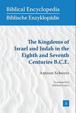 The Kingdoms of Israel and Judah in the Eighth and Seventh Centuries B.C.E.