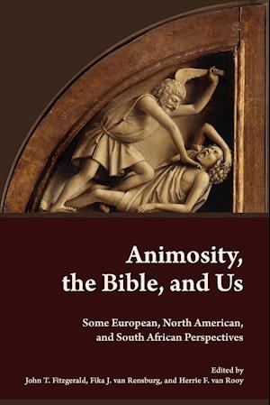 Animosity, the Bible, and Us