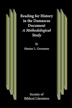 Reading for History in the Damascus Document