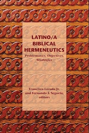 Latino/a Biblical Hermeneutics