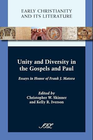 Unity and Diversity in the Gospels and Paul