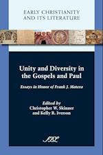 Unity and Diversity in the Gospels and Paul