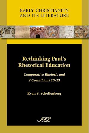 Rethinking Paul's Rhetorical Education