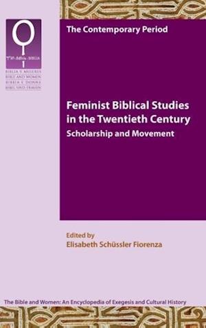 Feminist Biblical Studies in the Twentieth Century