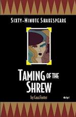 Sixty-Minute Shakespeare: Taming of the Shrew 