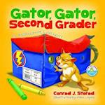 Gator, Gator, Second Grader: Classroom Pet...or Not? 