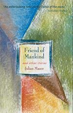 Mazor, J: Friend of Mankind & Other Stories