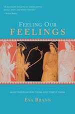 Eva Brann: Feeling Our Feelings