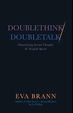 Doublethink / Doubletalk