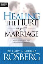 Healing the Hurt in Your Marriage