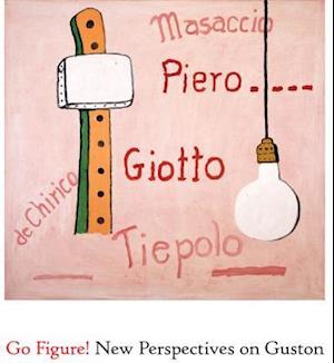 Go Figure! New Perspectives on Guston